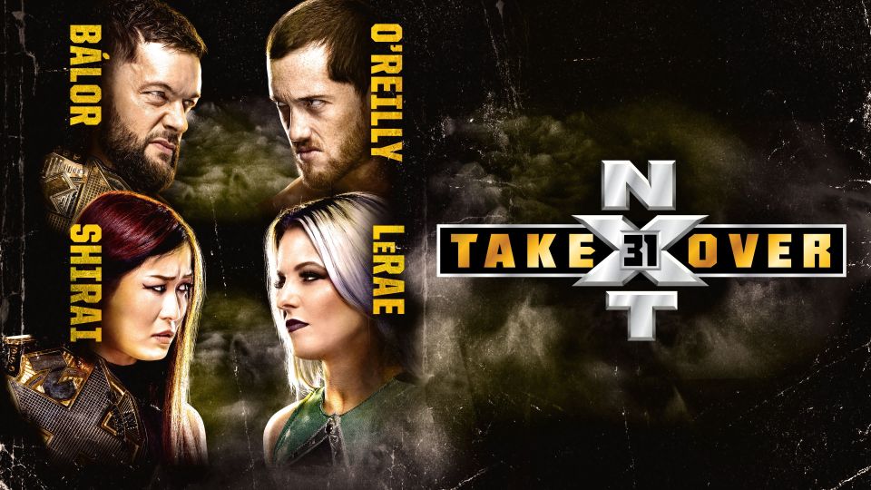 A Ras De Lona #291: NXT TakeOver 31