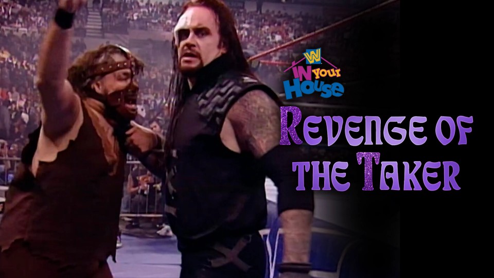 A Ras De Lona #395: WWF In Your House – Revenge of the Taker