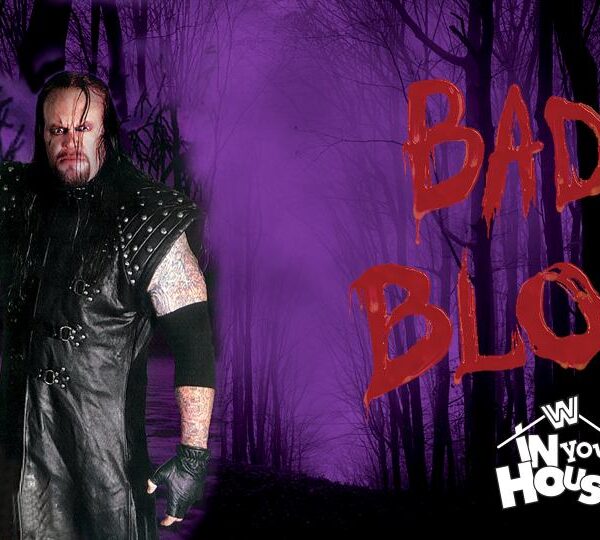 A Ras De Lona #439: WWF In Your House – Badd Blood